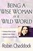 Being a Wise Woman in a Wil...