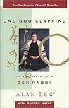 One God Clapping: The Spiritual Path of a Zen Rabbi