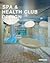 Spa & Healthclub Design
