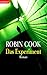 Das Experiment by Robin Cook