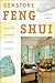 Gemstone Feng Shui by Sandra Kynes