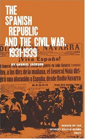The Spanish Republic and the Civil War, 1931-39 (Paperback)