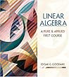 Linear Algebra: A First Course in Pure and Applied Math Linear Algebra: A First Course in Pure and Applied Math