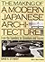 The Making of a Modern Japanese Architecture: From the Founders to Shinohara and Isozaki