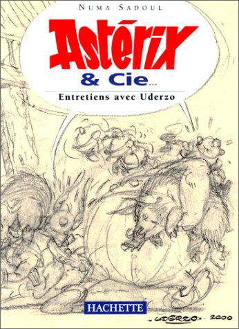 Astérix et Cie : Entretiens avec Albert Uderzo (Paperback)