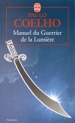 Manuel du guerrier de la Lumière (Paperback)