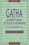 Gatha: El Primer Tratado de Etica de la Humanidad;Coleccion Gatha: El Primer Tratado de Etica de la Humanidad;Coleccion