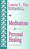 Meditations for Personal Healing