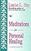 Meditations for Personal Healing