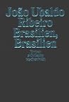 Brasilien, Brasil...