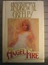 Angel Fire by Andrew M. Greeley
