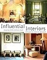 Influential Interiors : Shaping 20th-Century Style Through Key Interior Designers