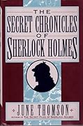 The Secret Chronicles of Sherlock Holmes