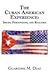 The Cuban American Experience: Issues, Perceptions, and Realities