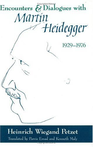 Encounters and Dialogues with Martin Heidegger, 1929-1976 (Hardcover)