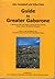 Guide to Greater Gaborone
