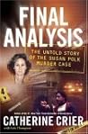 Final Analysis: The Untold Story of the Susan Polk Murder Case