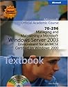 70-296 Managing and Maintaining a Microsoft Windows Server 2003 Environment for an MCSE Certified on Windows 2000 Package (Microsoft Official Academic Course Series)