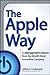 The Apple Way by Jeffrey L. Cruikshank