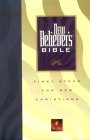 New Believer's Bible: First Steps for New Christians