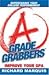 Grade Grabbers by Richard Marquis Grade Grabbers by Richard Marquis