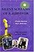 Silent Screams Of A Survivor: A Polish-American Boy's Holocaust