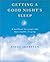 Getting a Good Night's Sleep: A Handbook for People Who Have Trouble Sleeping