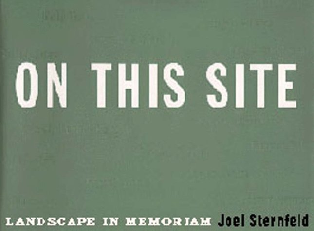 On This Site: Landscape in Memoriam (Paperback)