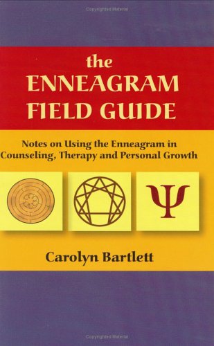 The Enneagram Field Guide: Notes on Using the Enneagram in Counseling, Therapy, and Personal Growth (Hardcover)