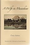 A Wife in Musashino (Volume 51) (Michigan Monograph Series in Japanese Studies) A Wife in Musashino (Volume 51) (Michigan Monograph Series in Japanese Studies)