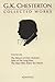 The Collected Works of G.K. Chesterton Volume 08: The Man Who Knew Too Much; Tales of the Long Bow; The Return of Don Quixote