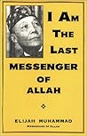 I Am the Last Messenger of Allah