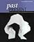 Past Present by Joan Kerr