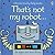 That's Not My Robot by Fiona Watt