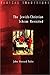 The Jewish-Christian Schism Revisited (Radical Traditions)