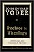 Preface to Theology: Christology and Theological Method