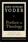 Preface to Theology: Christology and Theological Method