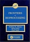 Frontiers in Bioprocesssing Frontiers in Bioprocesssing