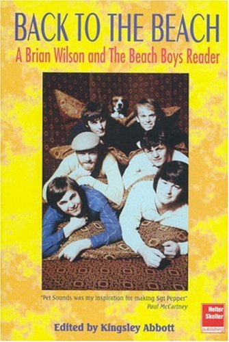 Back to the Beach: A Brian Wilson and the Beach Boys Reader (Paperback)