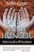 One Holy Hunger: When God I...