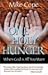 One Holy Hunger by Mike Cope One Holy Hunger by Mike Cope