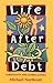 Life After Debt : Christian...