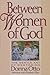 Between Women of God: The G...