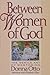 Between Women of God: The Gentle Art of Mentoring