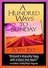 A Hundred Ways to Sunday by Robin Rice