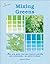 Mixing Greens