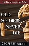 Old Soldiers Neve...