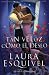 Tan veloz como el deseo by ESQUIVEL LAURA Tan veloz como el deseo by ESQUIVEL LAURA