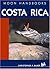 Costa Rica (Moon Handbooks)