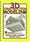 3D Construction Modeling by Fukai, Dennis (2004) Paperback